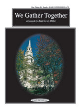 We Gather Together