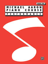 Michael Aaron Piano Course: Performance, Grade 2