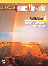 The Best of Dennis Alexander, Book 1