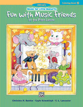 Music for Little Mozarts: Coloring Book 2 -- Fun with Music Friends at the Piano Lesson