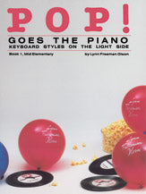 Pop! Goes the Piano, Book 1