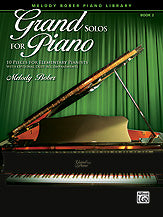Grand Solos for Piano, Book 2