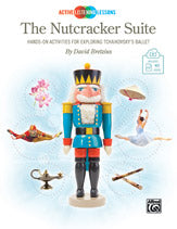 Active Listening Lessons: The Nutcracker Suite