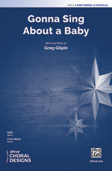 Gonna Sing About a Baby