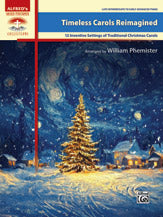 Timeless Carols Reimagined