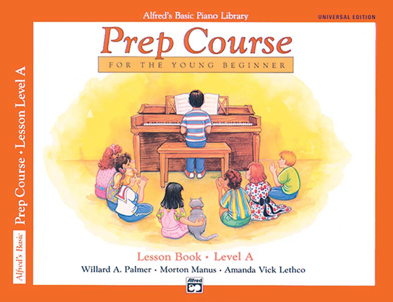 Alfred's Basic Piano Prep Course: Universal Edition Lesson Book A