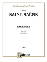 Havanaise, Opus 83 (Urtext Edition)