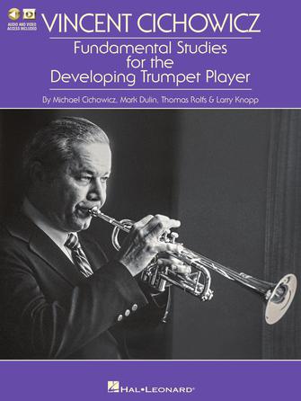 Cichowicz, Vincent - Fundamental Studies for the Developing Trumpet Player