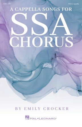 A Cappella Songs for SSA Chorus