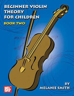 Beginner Violin Theory for Children, Book Two