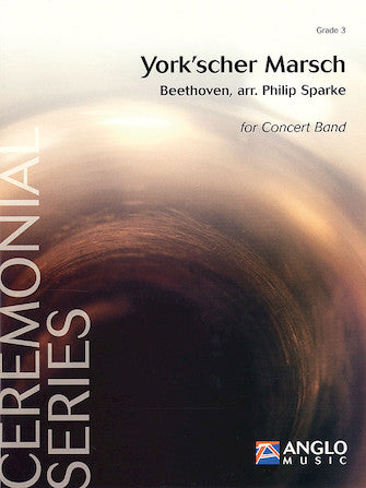 York'scher Marsch - Ceremonial Series