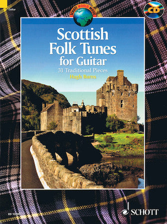Scottish Folk Tunes For Guitar 31 Traditional Pieces