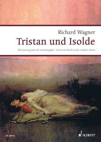 Tristan und Isolde WWV 90 - Vocal Score Based on the Complete Edition Softcover