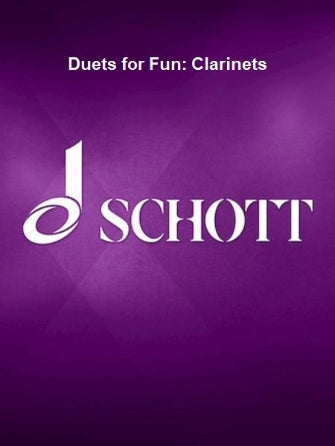 Clarinet Duets for Fun: Original Works from the Classical and Romantic Eras