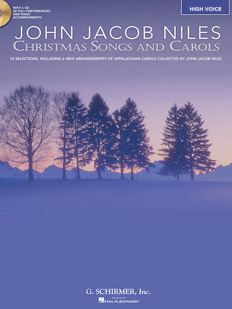 Niles, John Jacob: Christmas Songs and Carols