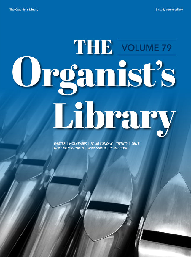 The Organist's Library, Vol. 79