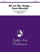 All We Like Sheep (from <i>Messiah</i>)