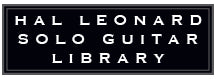 Hal Leonard - Hal Leonard Solo Guitar Library
