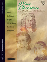 Piano Literature of the 17th, 18th, and 19th Centuries, Book 2