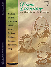 Piano Literature of the 17th, 18th, and 19th Centuries, Book 4