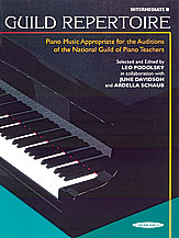 Guild Repertoire: Piano Music Appropriate for the Auditions of the National Guild of Piano Teachers, Intermediate B