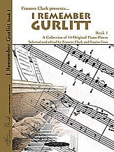 I Remember Gurlitt, Book 1