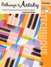 Pathways to Artistry: Technique, Book 1
