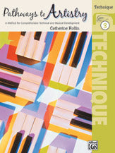 Pathways to Artistry: Technique, Book 3