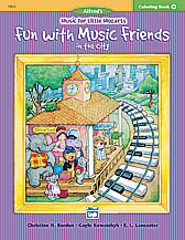 Music for Little Mozarts: Coloring Book 4 -- Fun with Music Friends in the City