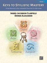 Keys to Stylistic Mastery, Book 1