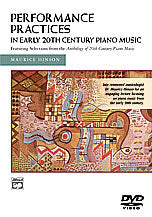 Performance Practices in Early 20th Century Piano Music