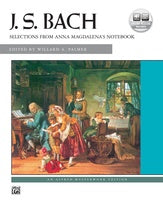 J. S. Bach: <i>Anna Magdalena's Notebook,</i> Selections from