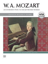 Mozart: An Introduction to His Keyboard Works