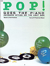 Pop! Goes the Piano, Book 3