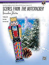 Scenes from <I>The Nutcracker</I>
