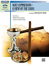 Holy Communion--A View of the Cross