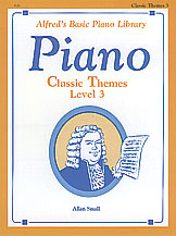 Alfred's Basic Piano Library: Classic Themes Book 3