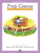 Alfred's Basic Piano Prep Course: Solo Book D