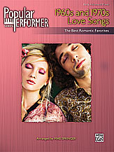 Popular Performer: 1960s and 1970s Love Songs