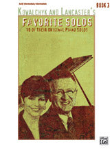 Kowalchyk and Lancaster's Favorite Solos, Book 3