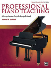 Professional Piano Teaching, Volume 1 (2nd Edition)