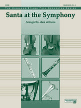 Santa at the Symphony (also playable by strings only)