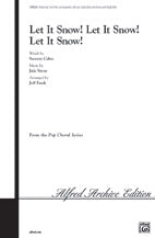 Let It Snow! Let It Snow! Let It Snow!