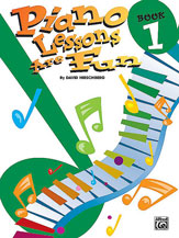 Piano Lessons Are Fun, Book 1