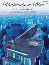 Rhapsody in Blue Plus 12 Masterpieces