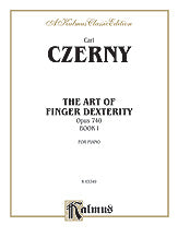 The Art of Finger Dexterity, Opus 740, Book I