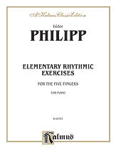 Elementary Rhythmic Exercises for the Five Fingers