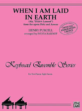 When I Am Laid in Earth (Air, "Dido's Lament" from the opera <I>Dido and Aeneas</I>)