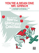 You're a Mean One, Mr. Grinch