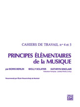 Principes Élémentaires de la Musique (Keyboard Theory Workbooks), Volumes 4 & 5